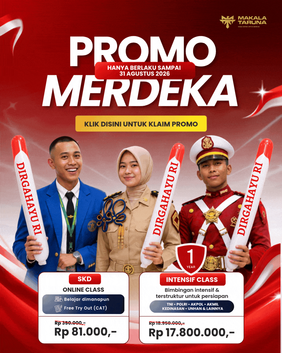 Promo Merdeka Makala Taruna